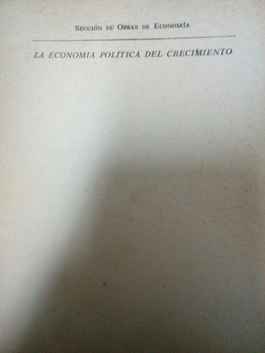 La Economia Politica Del Crecimiento