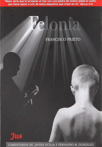 Felonía, Francisco Prieto