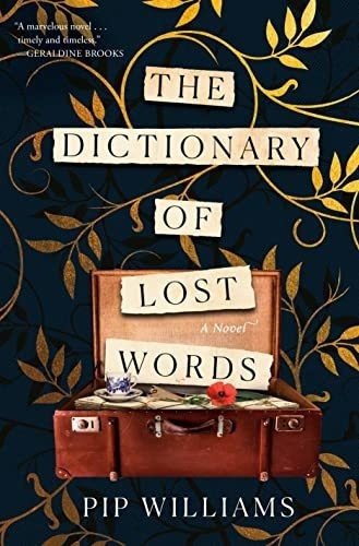 The Dictionary Of Lost Words A Novel - Williams, Pip, de Williams, Pip. Editorial Ballantins en inglés