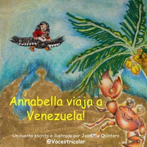 ¡annabella Viaja A Venezuela! (spanish Edition), De Quintero, Jeammie. Editorial Oem, Tapa Blanda En Español