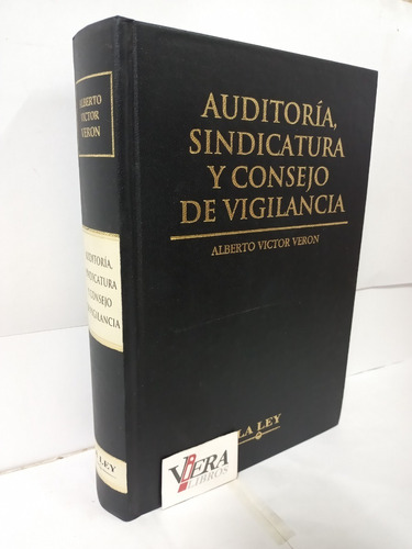 Auditoría, Sindicatura Y Consejo De Vigilancia - Veron