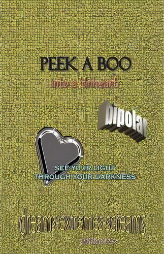 Peek-aboo Into A Tinheart, De Carol Rose. Editorial Vonchasepublishing, Tapa Blanda En Inglés
