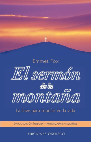 Sermon De La Montaña, El - Emmet Fox
