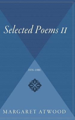 Libro Selected Poems Ii: 1976 - 1986 - Atwood, Margaret