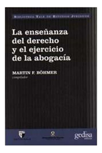 Enseñanza Derecho Ejercicio Abogacia - Bohmer,m