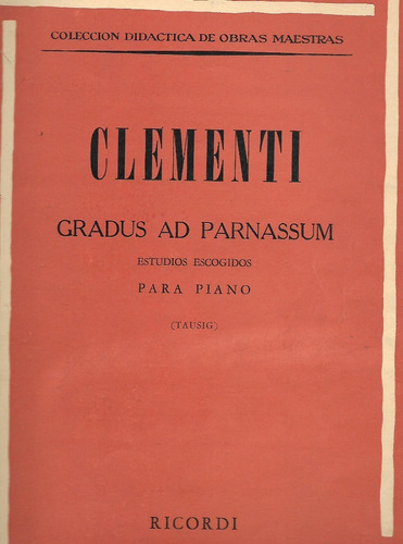 Musica - Clementi - Gradus Ad Parnassum- Piano Ricordi