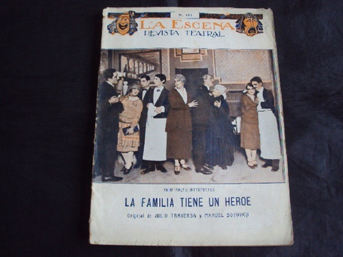 Revista De Teatro La Escena # 441 (1918) La Familia Tiene Un