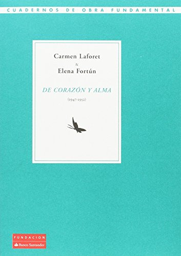 Libro De Corazón Y Alma (1947-1952) De Laforet Díaz Carmen