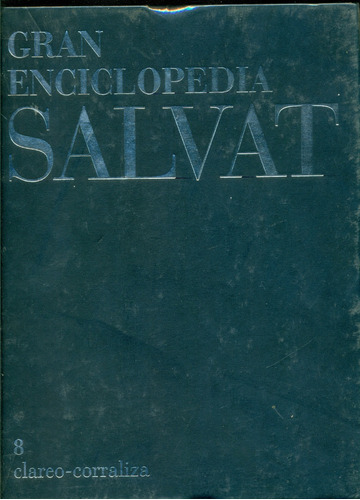 Gran Enciclopedia Salvat Tomo 8 // Clareo - Corraliza