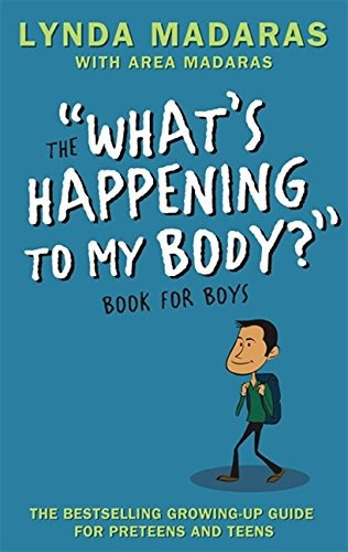 Whats Happening To My Bodyr Book For Boys Revised Edition