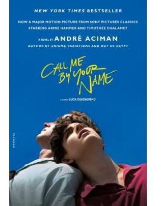 Call Me By Your Name - Movie Tie-in