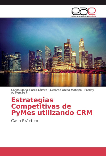 Libro: Estrategias Competitivas De Pymes Utilizando Crm: