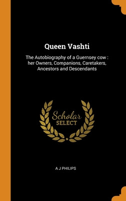 Libro Queen Vashti: The Autobiography Of A Guernsey Cow: ...
