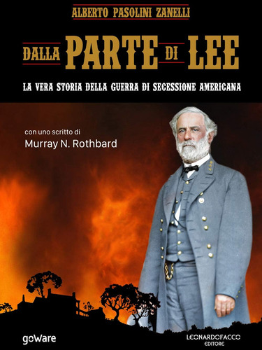 Libro: Dalla Parte Di Lee. La Vera Storia Della Guerra Di Se