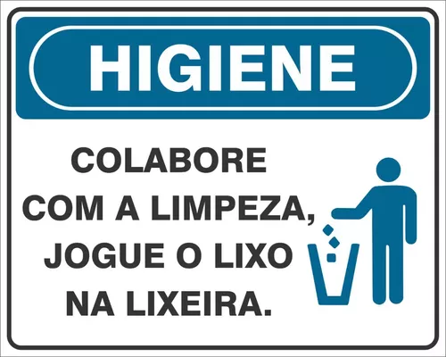 PLACA DE HIGIENE JOGUE LIXO NO LIXO