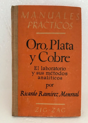 Oro Plata Cobre Laboratorio Métodos Analíticos Libro Antiguo