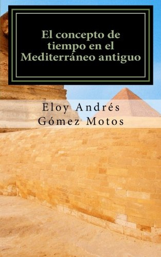 El Concepto De Tiempo En El Mediterraneo Antiguo