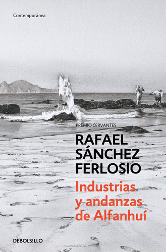 Libro Industrias Y Andanzas De Alfanhuâ­