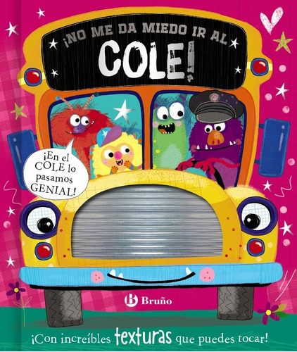 Libro ¡no Me Da Miedo Ir Al Cole!