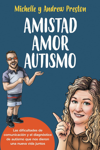 Libro: Amistad Amor Autismo: Las Dificultades De Comunicació