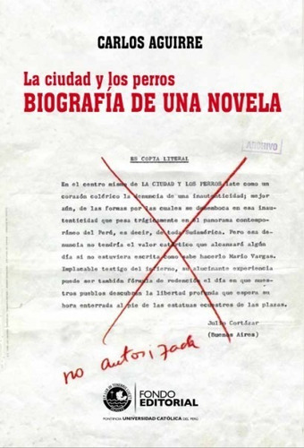 La Ciudad Y Los Perros, De Carlos Aguirre. Fondo Editorial De La Pontificia Universidad Católica Del Perú, Tapa Blanda En Español, 2015