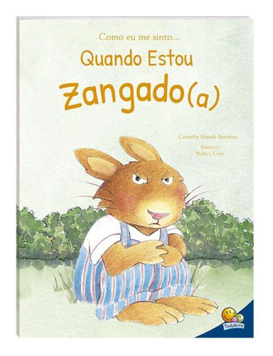 Como Eu Me Sinto (ed.luxo): Quando Estou Zangado