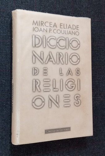 Diccionario De Las Religiones Mircea Eliade Ioan Couliano