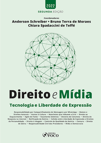 DIREITO E MÍDIA - TECNOLOGIA E LIBERDADE DE EXPRESSÃO -2ª ED - 2022, de Young, Beatriz Capanema. Editorial Editora Foco Jurídico Ltda, capa mole em português, 2021