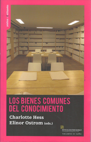 Bienes Comunes Del Conocimiento, Los