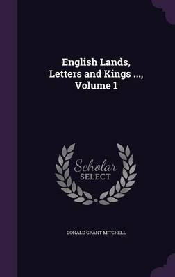 Libro English Lands, Letters And Kings ...; Volume 1 - Do...