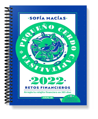 Libro Agenda [ Pequeño Cerdo Capitalista 2022 ] Sofía Macías