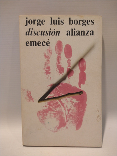 Discusion Jorge Luis Borges Alianza 