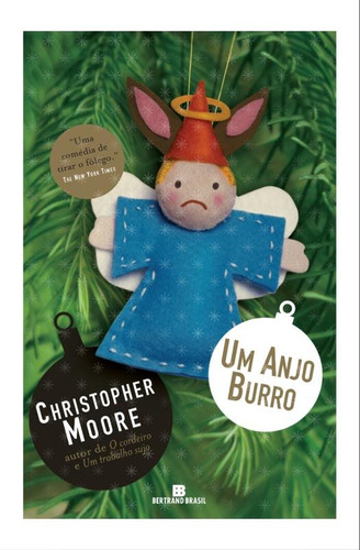 Um anjo burro, de Moore, Christopher. Editora Bertrand Brasil Ltda., capa mole em português, 2013