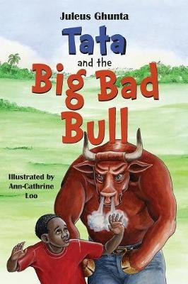 Libro Tata And The Big Bad Bull - Juleus Ghunta