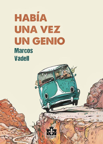 Había Una Vez Un Genio: 22 (literatura Abierta)