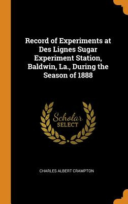 Libro Record Of Experiments At Des Lignes Sugar Experimen...