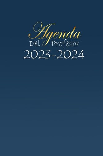 Agenda Para Profesores 2023 2024 Semanal: Planificador Y Org