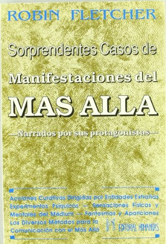 Libro Sorprendentes Casos De Manifestaciones Del Mas Alla De