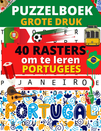 Puzzelboek Grote Druk: 40 Rasters Om Je Portugees Te Leren O