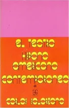 Comprar Teatro Hispanoamericano Contemporaneo, El - Carlos Solórzano