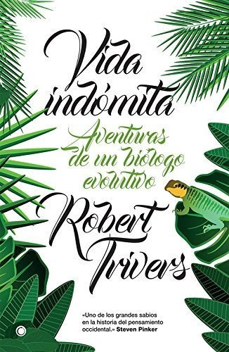 VIDA INDOMITA, de TRIVERS. Serie abc Editorial Antoni bosch, tapa blanda en español, 1