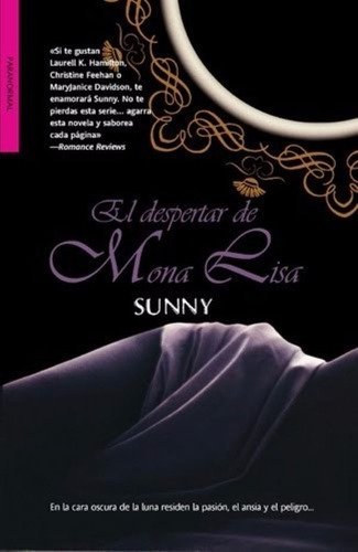 Sunny Monere Los Hijos De La Luna I Despertar D La Mona Lisa