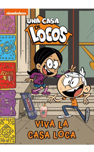 THE LOUD HOUSE (COMIC) 08 VIVA LA CASA LOCA