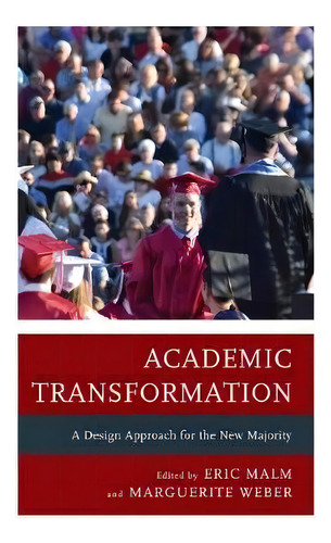 Academic Transformation, De Eric Malm. Editorial Rowman Littlefield, Tapa Dura En Inglés