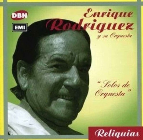 Rodriguez Enrique - Solos De Orquesta Cd