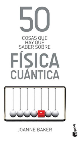 Libro 50 Cosas Que Hay Que Saber Sobre Física Cuántica