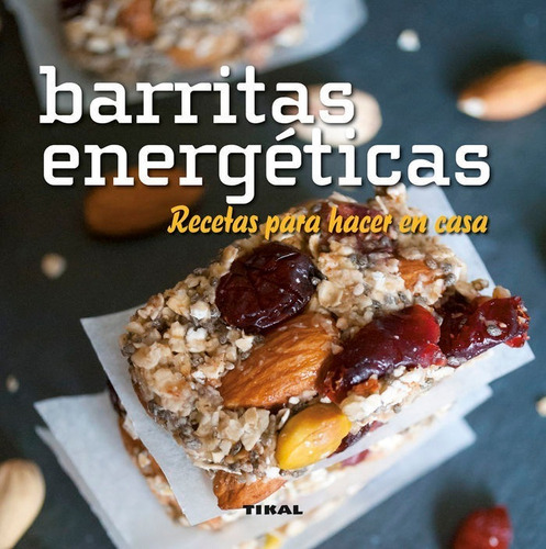 Barritas Energeticas Recetas Para Hacer En Casa - Gonzale...