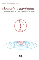 Comprar  Memoria E Identidad  -  López Oliva, Alberto Benjamín 