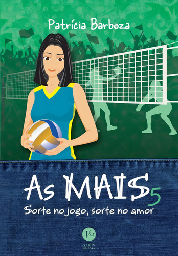 As MAIS 5: Sorte no jogo, sorte no amor, de Barboza, Patrícia. As mais (5), vol. 5. Editorial Verus Editora Ltda., capa mole em português, 2015