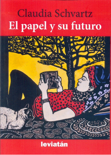 Papel Y Su Futuro, El - Claudia Schvartz